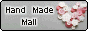 HAND MADE MALL